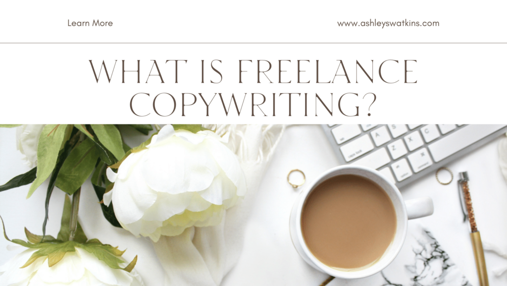 what is freelance copywriting, what is copywriting freelance, freelance copywriting what is it